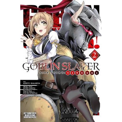 GOBLIN SLAYER SIDE STORY: YEAR ONE, VOL. 2